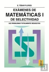 Exámenes De Matemáticas I De Selectividad