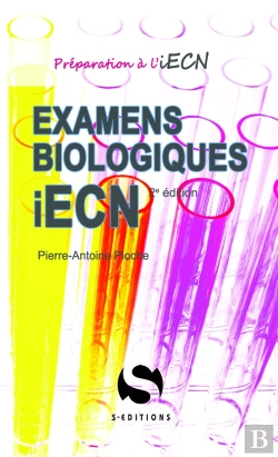 Bertrand.pt - Examens Biologiques Iecn (2e Édition)