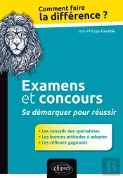 Examens Et Concours. Se Démarquer Pour Réussir