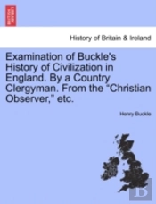 Examination Of Buckle'S History Of Civil