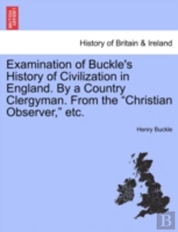 Bertrand.pt - Examination Of Buckle'S History Of Civil