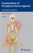 Examination Of Peripheral Nerve Injuries: An Anatomical Approach
