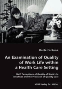 Bertrand.pt - Examination Of Quality Of Work Life Within A Health Care Setting