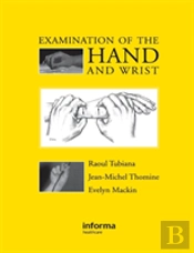 Examination Of The Hand And Wrist
