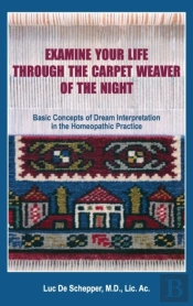Examine Your Life Through The Carpet Weaver Of The Night