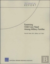 Examining Child Care Need Among Military Families
