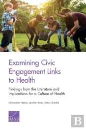 Examining Civic Engagement Links To Health