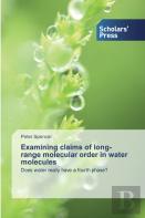 Examining Claims Of Long-Range Molecular Order In Water Molecules