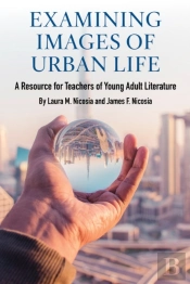 Examining Images Of Urban Life