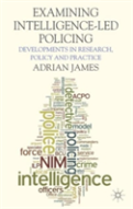 Examining Intelligence-Led Policing