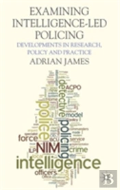 Examining Intelligence-Led Policing