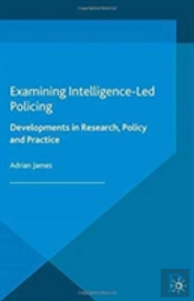 Examining Intelligence-Led Policing