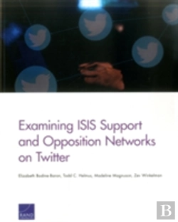 Bertrand.pt - Examining Isis Support And Opposition Networks On Twitter