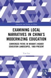 Examining Local Narratives In Chinaâ€™S Modernizing Education