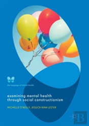 Examining Mental Health Through Social Constructionism