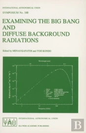 Examining The Big Bang And Diffuse Background Radiations