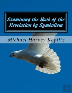Bertrand.pt - Examining The Book Of The Revelation By Symbolism