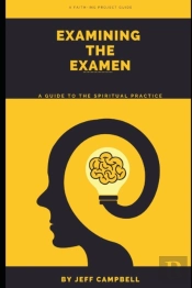 Examining The Examen