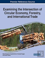 Examining The Intersection Of Circular Economy, Forestry, And International Trade