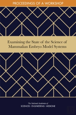 Bertrand.pt - Examining The State Of The Science Of Mammalian Embryo Model Systems