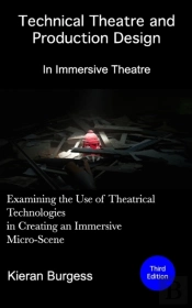Examining The Use Of Theatrical Technologies In Creating An Immersive Micro-Scene