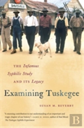 Examining Tuskegee