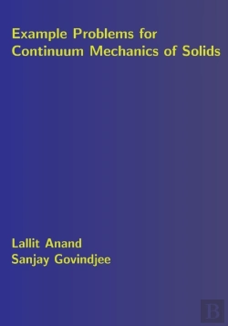 Bertrand.pt - Example Problems For Continuum Mechanics Of Solids