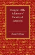 Examples Of The Solutions Of Functional Equations