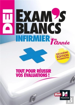 Bertrand.pt - Exam'S Blancs 1e Annee -  Evaluations Corrigees Et Commentees- Dei Diplome Infirmier - Entrainement