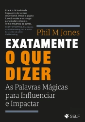 Exatamente o que Dizer