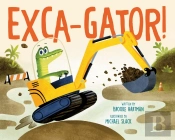 Exca-Gator!