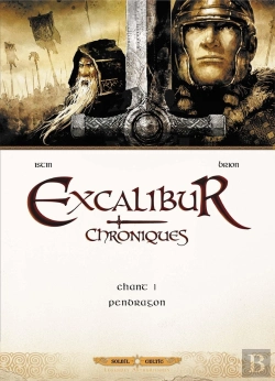 Bertrand.pt - Excalibur ; Chroniques Tome 1 : Pendragon
