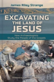 Excavating The Land Of Jesus