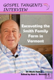 Excavating The Smith Family Farm In Vermont