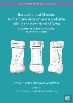 Bertrand.pt - Excavations At Chester. Roman Land Fivision And A Probable Villa In The Hinterland Of Deva