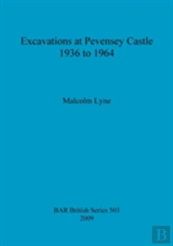 Bertrand.pt - Excavations At Pevensey Castle 1936 To 1964