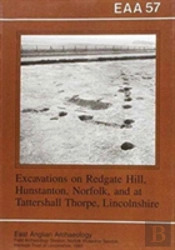 Excavations At Redgate Hill Hunstanton N