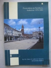 Excavations In Newbury, Berkshire 1979-1990