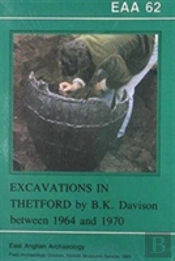 Excavations In Thetford By B K Davison B