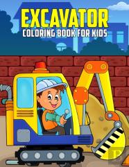 Excavator Coloring Book For Kids
