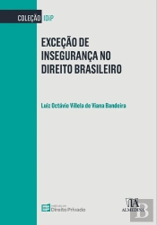 Exceção De Insegurança No Direito Brasileiro