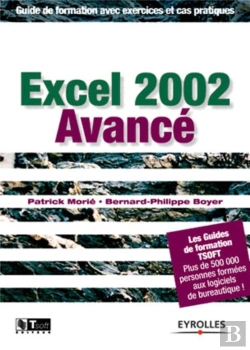 Bertrand.pt - Excel 2002 Avance ; Guide De Formation Avec Exercices Et Cas Pratiques