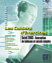 Excel 2003 ; Conception De Tableaux Et Calculs Simples