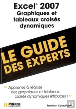 Bertrand.pt - Excel 2007 Graphiques Et Tableaux Dynamiques (Les Experts D'Office)