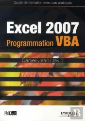 Excel 2007 ; Programmation Vba ; Guide De Formation Avec Cas Pratiques