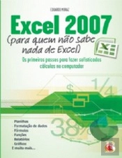 Excel 2007(Para Quem Não Sabe Nada de Excel)