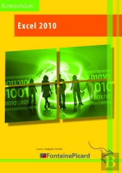 Excel 2010 ; Découverte Et Initiation ; Livre De L'Élève