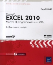 Excel 2010 ; Macros Et Programmation En Vba