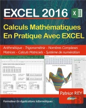 Excel 2016 Calculs Mathematiques En Pratique - Avec Excel 2016
