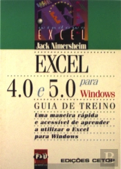 Excel 4.0 e 5.0 para Windows - Guia de Treino